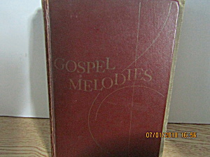 Vintage Hymn Book Gospel Melodies
