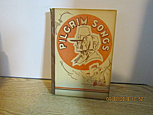 Vintage Hymn Book Pilgrim Songs