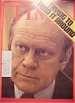 This January 20, 1975 Vintage Time Magazine has the following articles: The Economy - Trying to Turn it Around; Watergate - For Three, Sufficient Punishment; South Viet Nam - the Fall of Phuoc Binh; O...