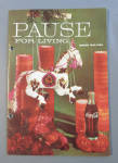This Vintage Pause For Living (Coke/Coca Cola) Winter 1963/1964 (Vol. 10 - No. 2) is complete and is in very good condition and comes out of a Bound Set with the holes on the right side. This vintage ...