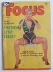 This Vintage Focus Magazine from May 1954 is in good condition and measures approx. 4 x 5 3/4. The stories inside the magazine are Barrie Chase: Horses, A Laughing Lover, A Wad Of Chewing Gum, How To ...