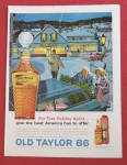 This fine vintage advertisement for a 1963 ad for Old Taylor 86 Whiskey which is in very good condition. This advertisement measures approx. 10 1/4 x 13 1/2. This vintage magazine ad is suitable for f...