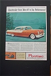 This fine vintage advertisement for a 1955 ad for Pontiac is in excellent condition. This vintage Automobile Magazine ad measures approx. 9 1/4 x 12 1/2. This vintage Car Magazine Advertisement is sui...
