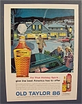 This fine vintage advertisement for a 1963 ad for Old Taylor 86 Whiskey which is in excellent condition. This advertisement measures approx. 8 x 11. This vintage magazine ad is suitable for framing. T...