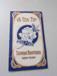White Rose tea advertising card booklet by Seeman Brothers of N.Y. published by Hayes Litho Co. of Buffalo. This rare card is so unique. Open it up to see the lovely ladies arm lifting to take a sip o...