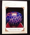2002 Thank You Ball Hallmark Ornament. This ornament is still in the box. FREE SHIPPING WITHIN USA!!!!