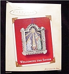 2002 Welcoming The Savior. The box has a small wrinkle. This ornament is still in the box. FREE SHIPPING WITHIN USA!!!!
