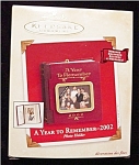 2002 A Year to Remember Hallmark Ornament. This ornament is still in the box. FREE SHIPPING WITHIN USA!!!!