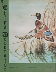 VINTAGE~  1987   OOP<BR>~THE CHINA DECORATOR~<BR>~OCTOBER 1987<BR><BR>~ANOTHER GREAT FALL BOOK<BR><BR>~ARTICLES INCLUDE THE FOLLOWING<BR><BR>~FRONT COVER-MALLARD-JOANNA BARKER<BR>~LITTLE GIRL - JULIE ...