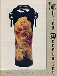 CHINA DECORATOR <BR>JULY 1992<BR><BR>BEAUTIFUL PAINTINGS, IDEAS AND INSTRUCTIONS and MORE<BR><BR>FRONT COVER and BACK COVER is a <BR>BEAUTIFUL POPPY VASE with a BLACK BACKGOUND<BR>by JOYCE BERLEW<BR><...