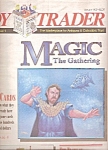 Toy Trader newspaper/magazine - January 1995=-90 complete pages.  Magic trhe gathering =-  In the cards,game cards now valued in the hundreds and thousands of dollars -  The trains of Lionel's space a...