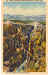 Description: World's Highest Bridge, Royal Gorge, Colorado<BR>Item Specifics:  Postcard.<BR>Postcard Type: -Linen Postcard (ca.1930-1945)<BR>Card Dated: --Non-Posted<BR>Postmarked at: -<BR>View Locati...