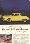 This color advertisement is from the Studebaker Corp and features the 1949 Studebaker Commander Starlight Coupe . Announcing the new 1949 Studebakers! This ad was taken from a National Geographic maga...