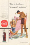 This original ad was taken from the National Geographic Magazine, Jul1954, There's This about Coke....This ad is in good condition considering its age,scuffed, and that it was a back  cover ad. 
