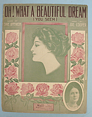 1912 Oh What A Beautiful Dream By Joe Cooper