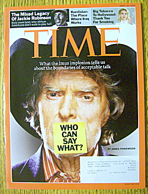 Time Magazine April 23, 2007 Who Can Say What?