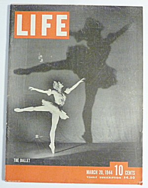 Life Magazine-march 20, 1944-the Ballet