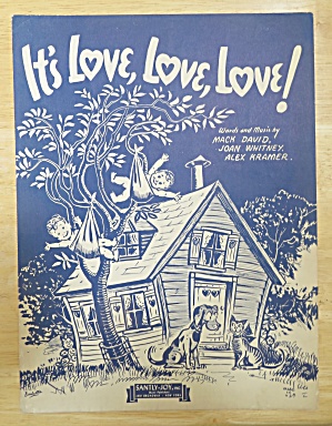 Sheet Music For 1943 It's Love, Love, Love