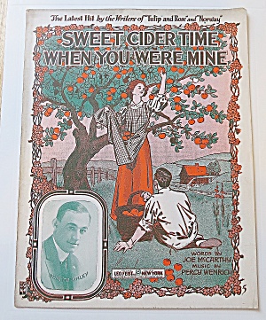 1916 Sweet Cider Time When You Were Mine