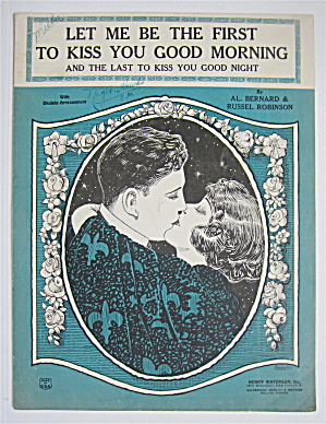 Sheet Music 1924 Let Me Be The First To Kiss You