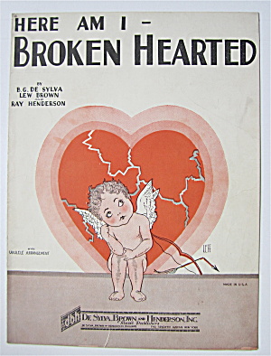 Sheet Music For 1927 Here Am I Broken Hearted