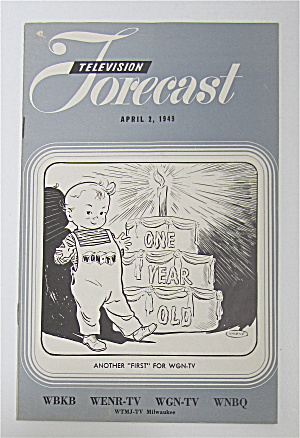 Television Forecast April 2, 1949 Wgn Anniversary