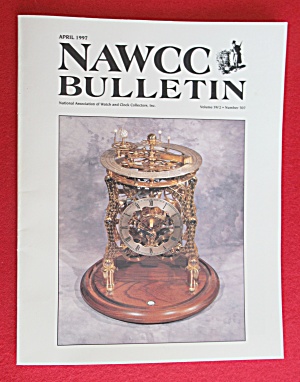 Nawcc Bulletin April 1997 Watch & Clock Collectors