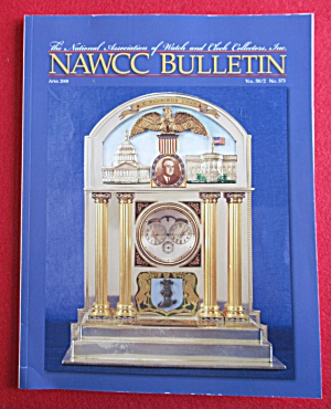 Nawcc Bulletin April 2008 Watch & Clock Collectors