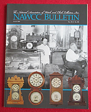 Nawcc Bulletin August 2009 Watch & Clock Collectors