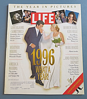 Life Magazine 1996 What A Year 1996