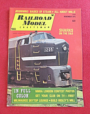 Railroad Model Craftsman Magazine November 1971