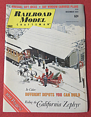 Railroad Model Craftsman Magazine December 1972