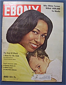 Ebony Magazine-march 1974-yvonne Brathwaite Burke