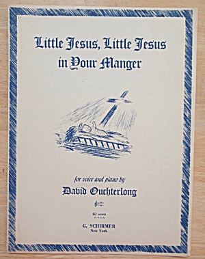 1954 Little Jesus, Little Jesus In Your Manger