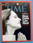 Time Magazine February 23, 2009 How Faith Can Heal