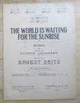 1919 The World Is Waiting For The Sunrise Sheet Music