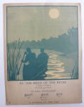 Sheet Music For 1927 By The Bend Of The River 