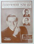 Sheet Music For 1949 Everywhere You Go
