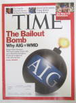 Time Magazine March 30, 2009 The Bailout Bomb