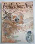 Sheet Music 1920 Feather Your Nest 
