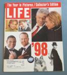 Life Magazine January 1999 The Year In Pictures 1998