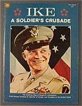 Ike - A Soldier's Crusade Magazine - 1969