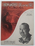 Sheet Music For 1933 Throw Another Log On The Fire