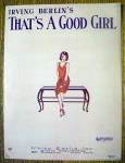 Sheet Music For 1926 Irving Berlin That's A Good Girl