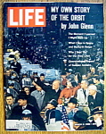 Life Magazine-March 9, 1962-My Own Story By John Glenn