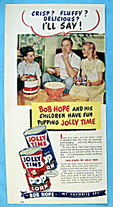 Vintage Ad: 1952 Jolly Time Popcorn With Bob Hope