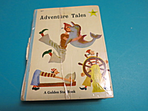 Adventure Tales A Golden Star Book By K And B Jackson 1967