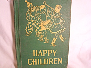 Happy Children Book By Lyons And Carnahan 1943