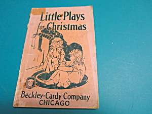 Little Plays For Christmas Beckley Cardy 1928