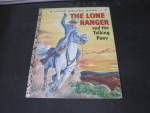 The Lone Ranger and the Talking Pony 1958 First Edition